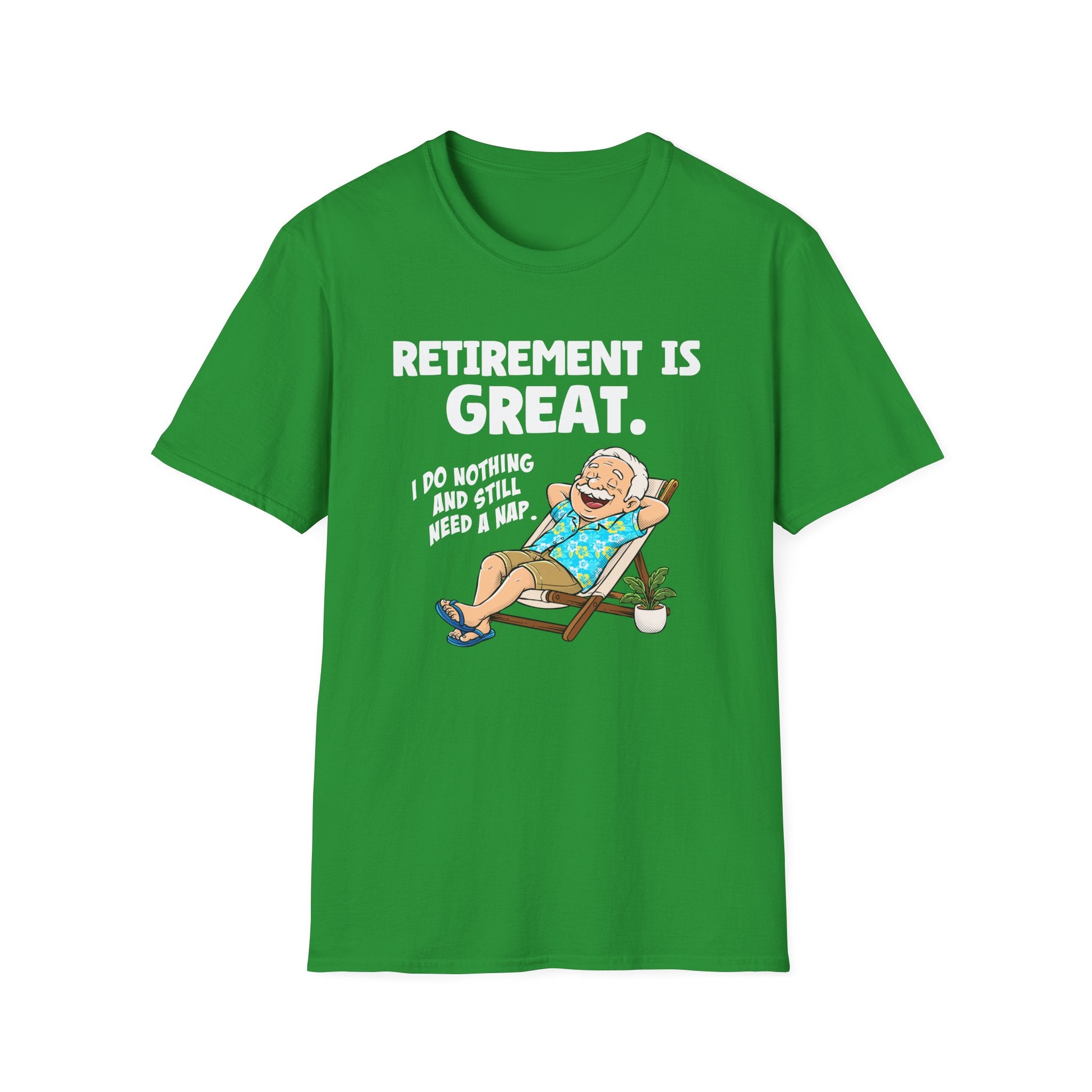 Retirement Is Great, I Do Nothing And Still Need a Nap (with illustration) | Deluxe Tee