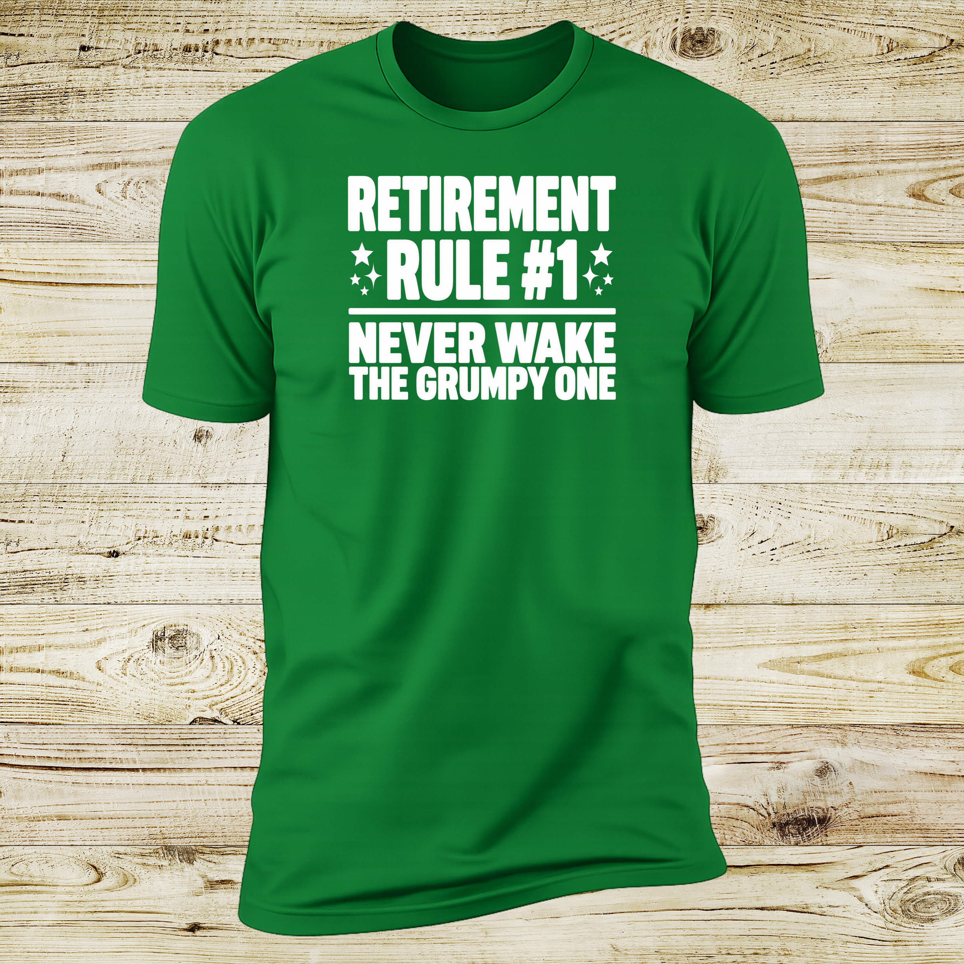 Retirement Rule #1, Never Wake The Grumpy One | Deluxe Tee