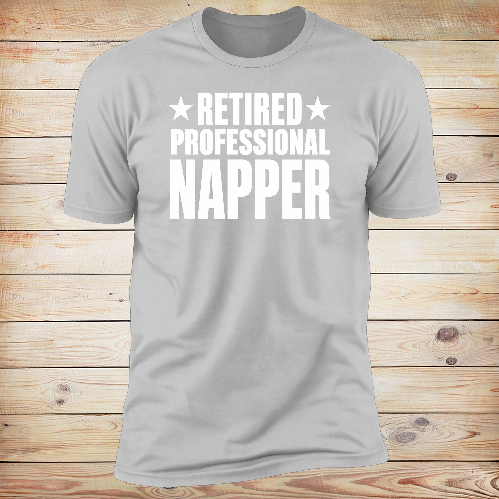 Retired. Professional Napper. | Deluxe Tee