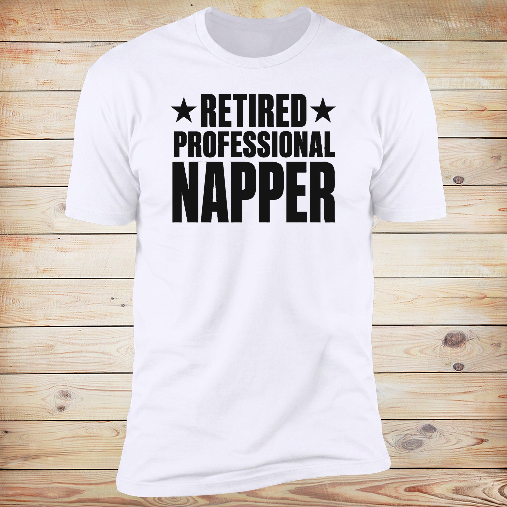 Retired. Professional Napper. | Deluxe Tee